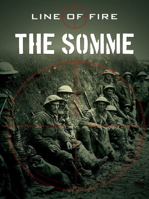 Line of Fire: The Somme