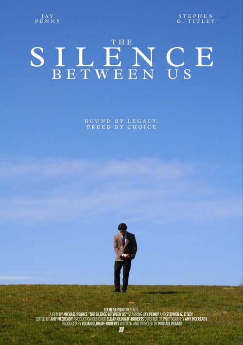 The Silence Between Us